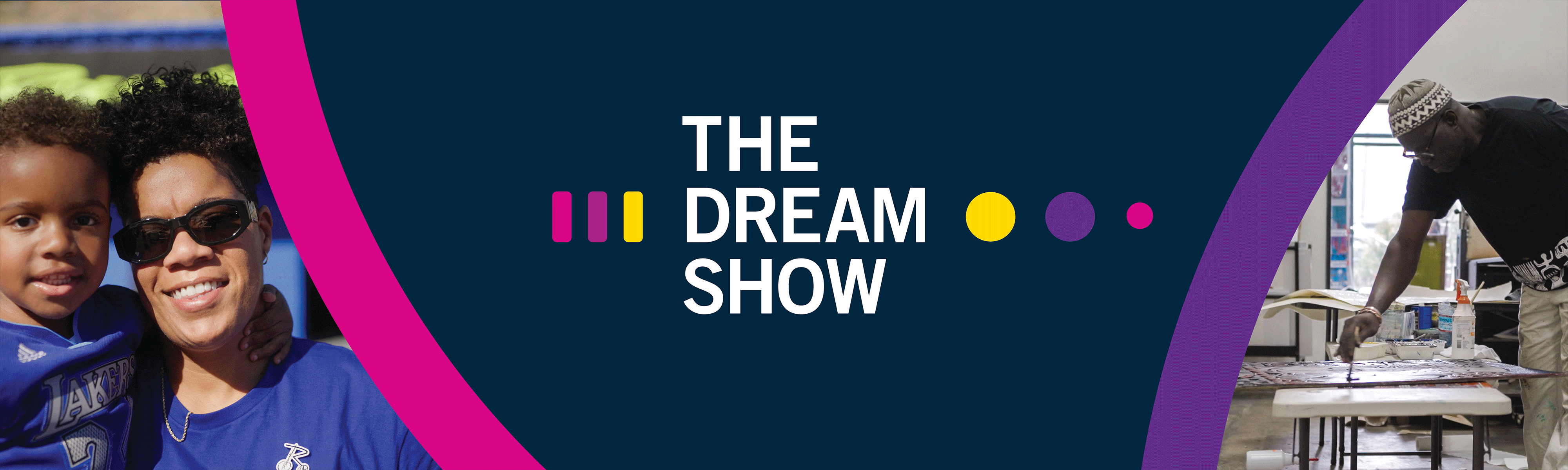 The Dream Show Highlight Banner