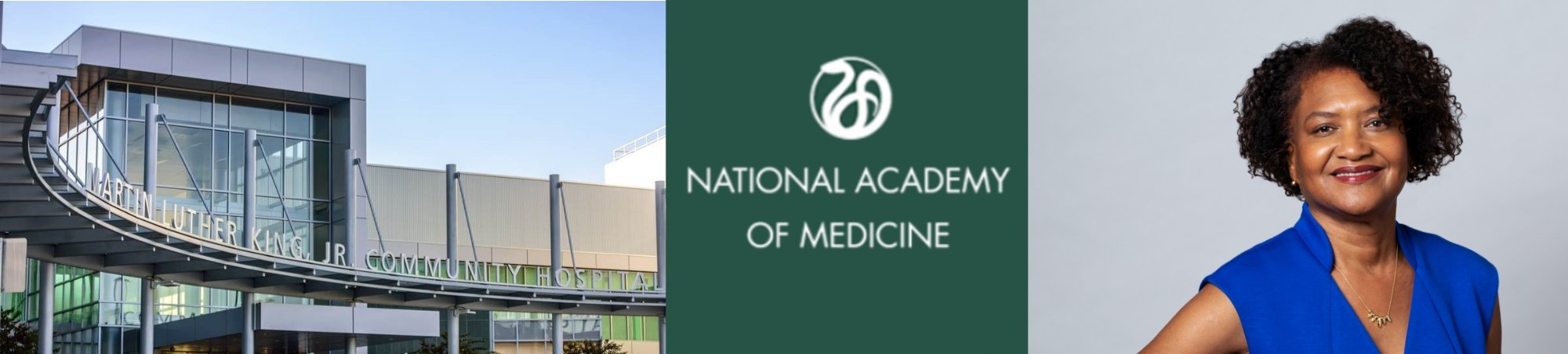 MLKCH CEO elected to National Academy of Medicine