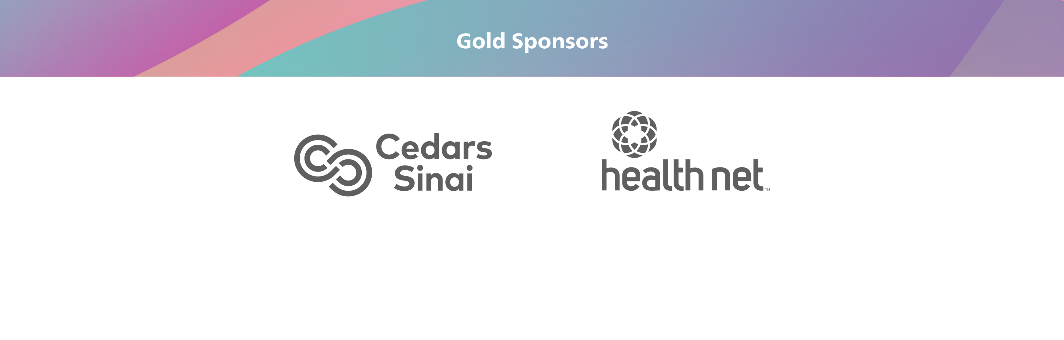 Dream Show 2023 Gold Sponsors Cedars Sinai and Health.net