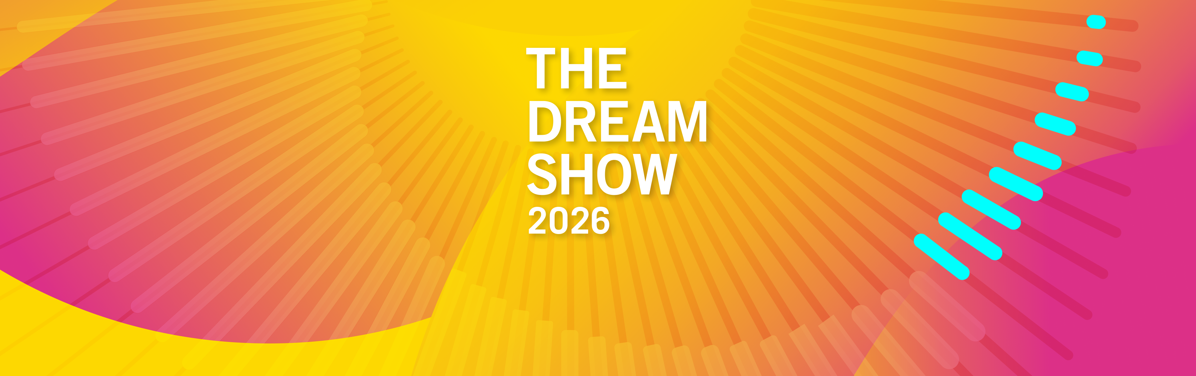 The Dream Show 2026 Branded decorative banner